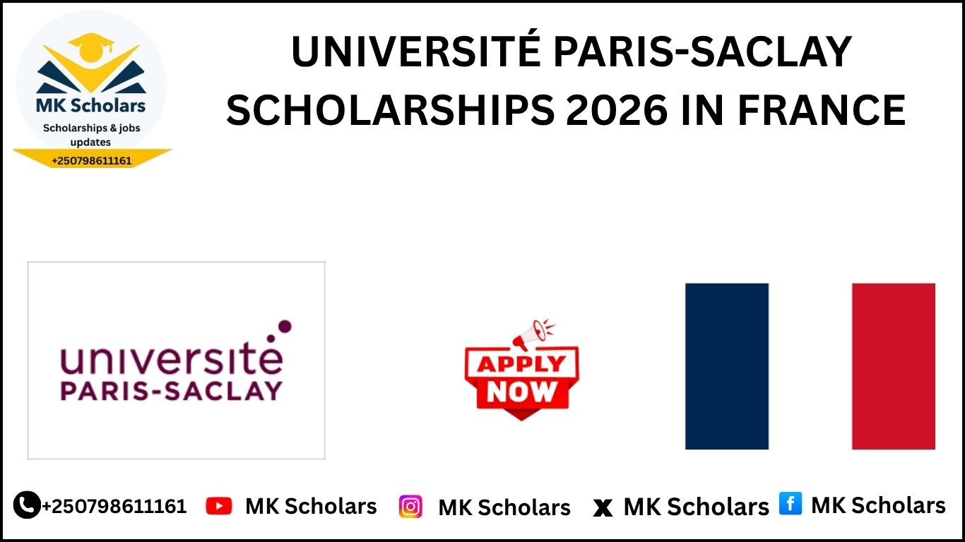 UNIVERSITÉ PARIS-SACLAY SCHOLARSHIPS 2026 IN FRANCE